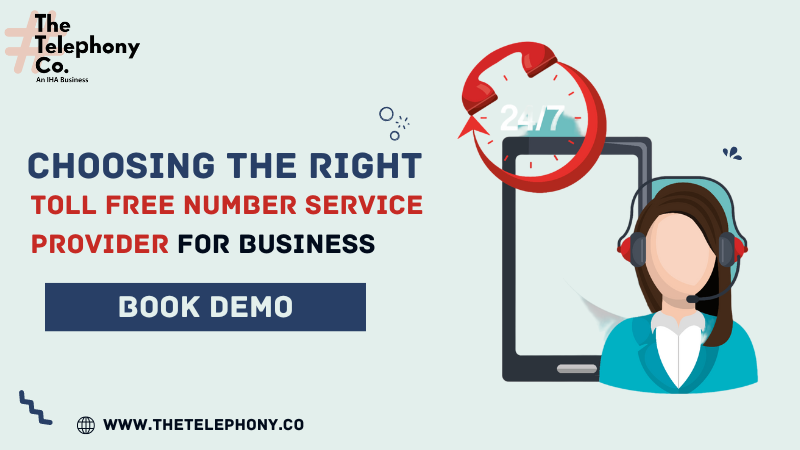Choosing the Right Toll Free Number Service Provider for Business