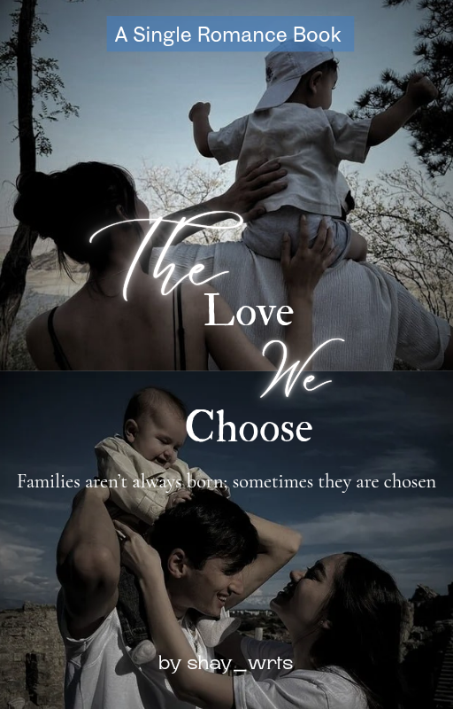 The love We Choose