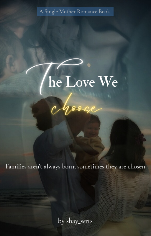 The love We Choose