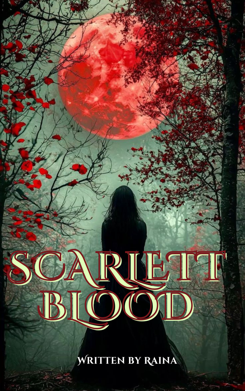Scarlet Blood- A paranormal Saga interconnected with Blood and Destiny