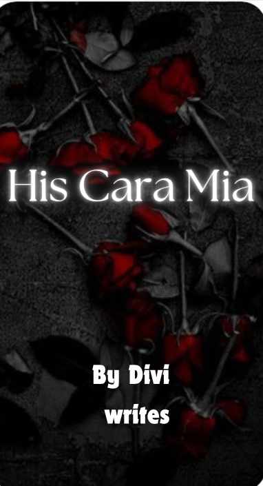 His Cara Mia