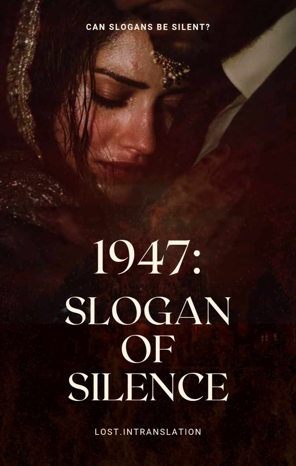 1947: SLOGAN OF SILENCE