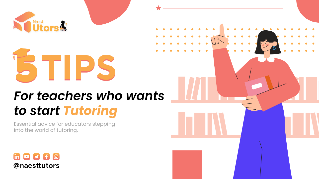 5 Tips for teacher who want to start tutoring
