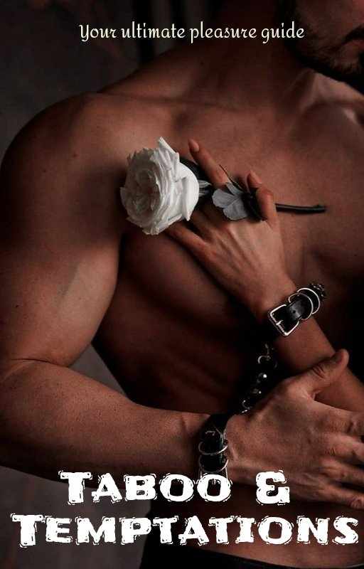 Taboo & Temptations