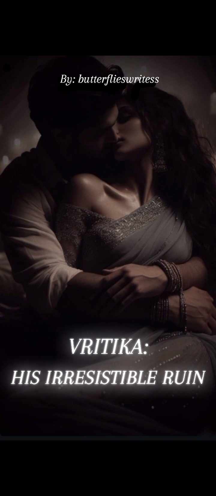 VRITIKA: HİS IRRESISTIBLE RUIN||18+