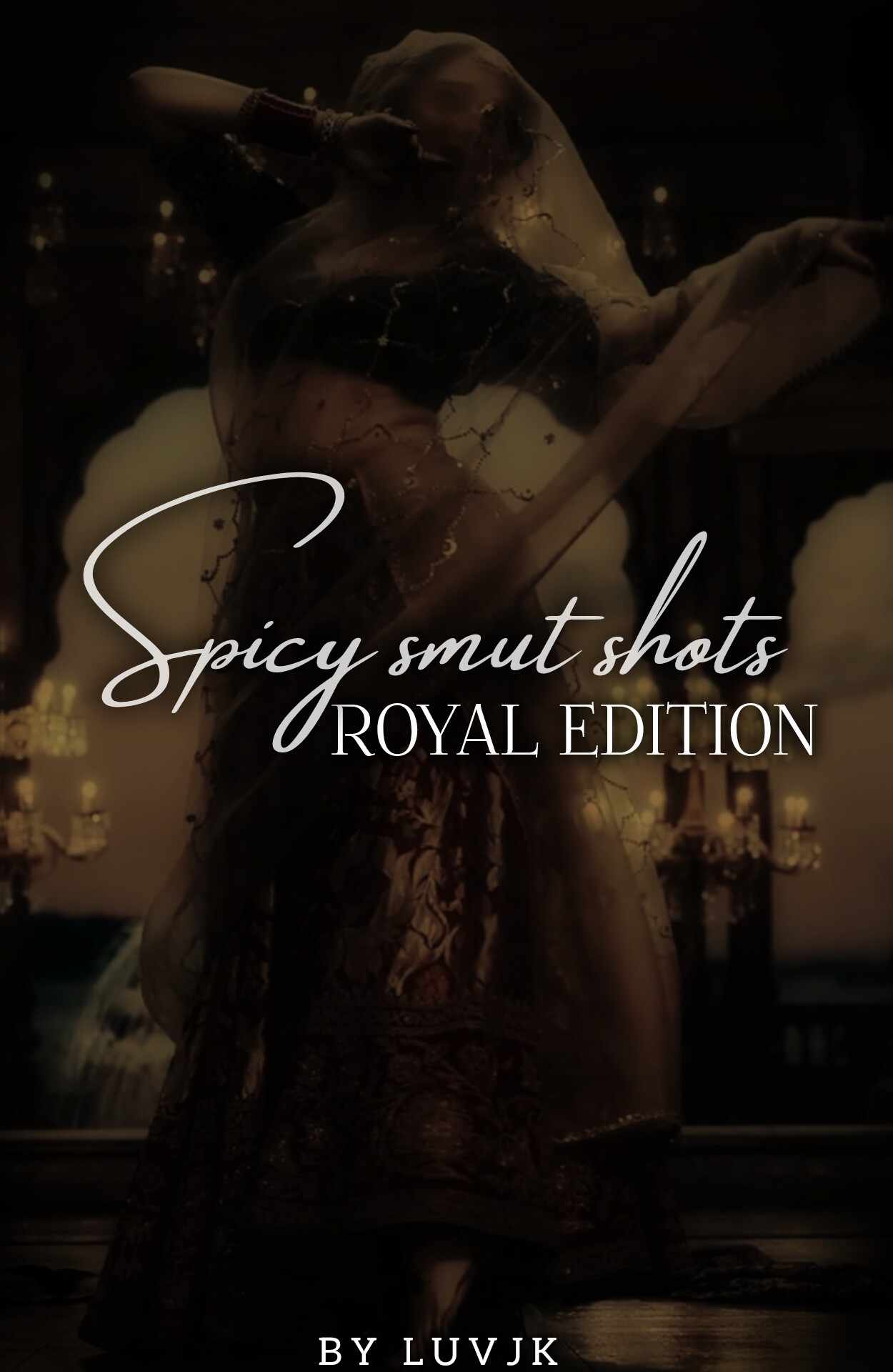 Spicy Smut Shot's: Royal Edition 👑