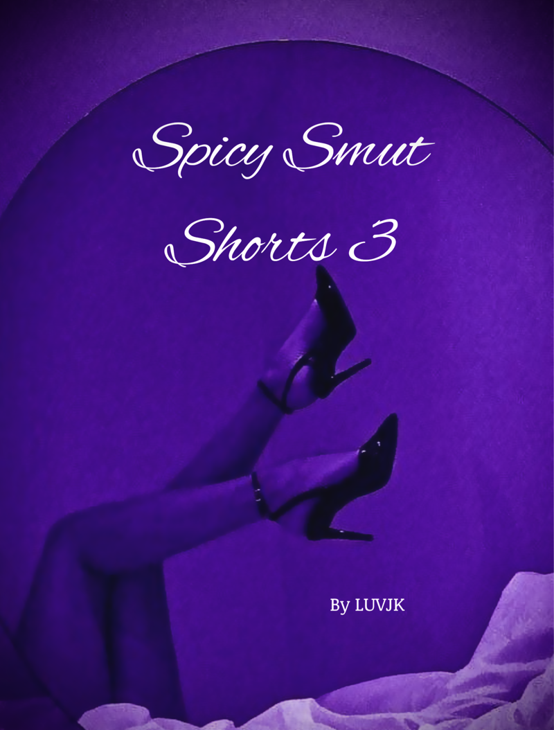 Spicy Smut Shots 3