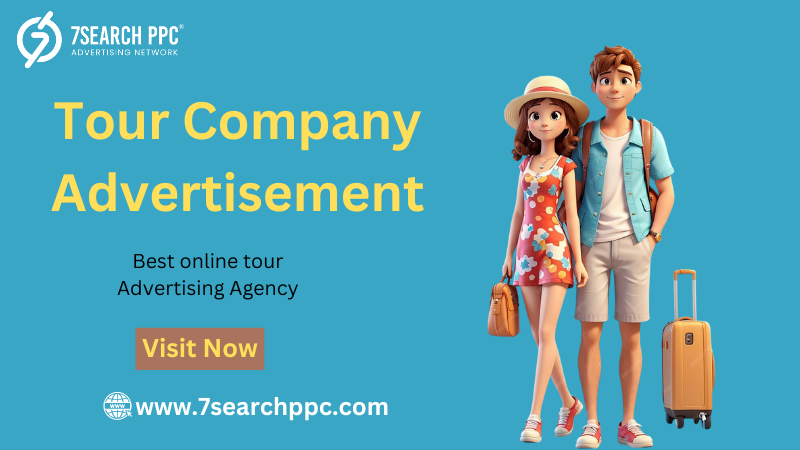 Tour Company Advertisements | Travel Ad