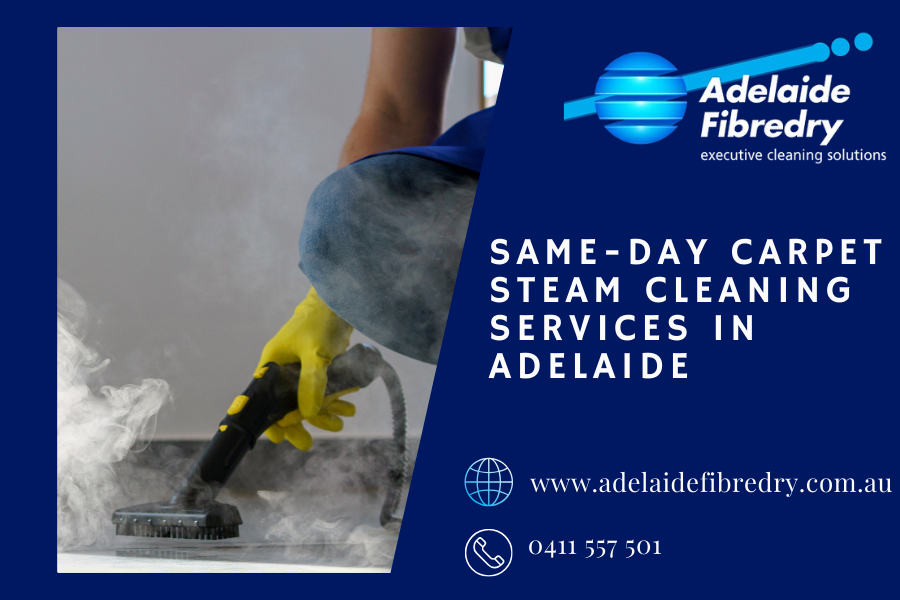 Same-Day Carpet Steam Cleaning Services in Adelaide