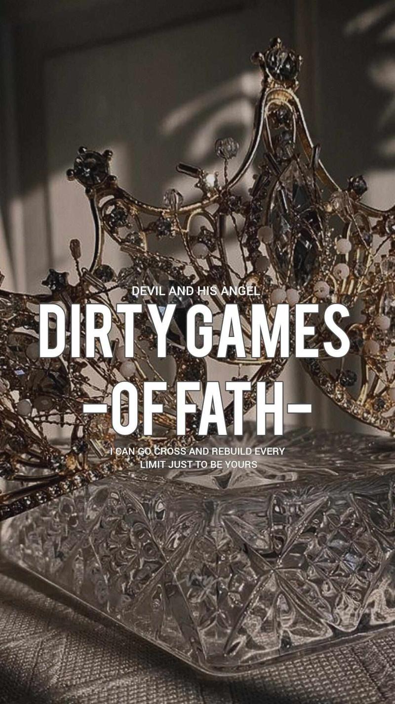 DIRTY GAMES OF FATH