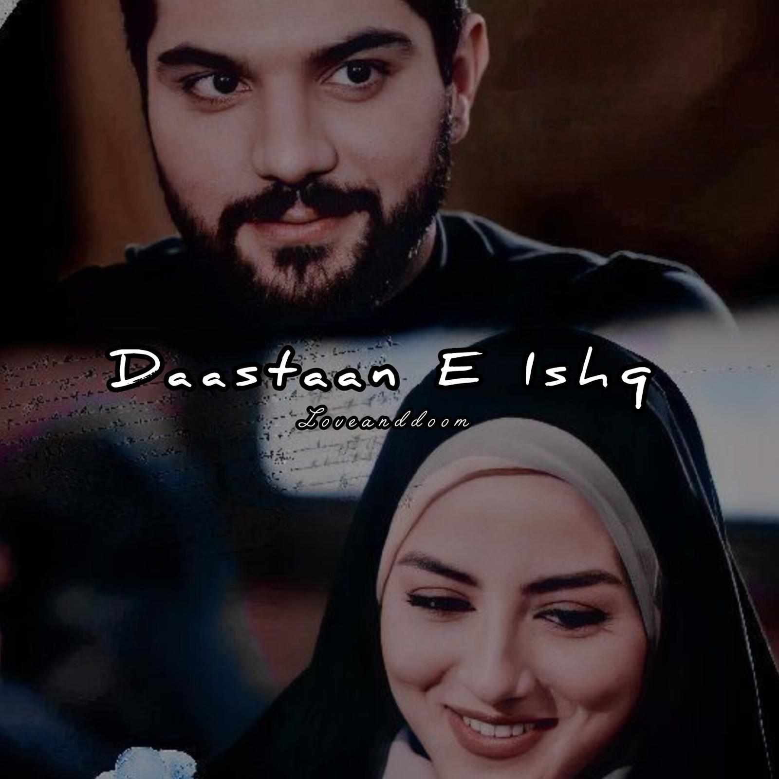 DASTAAN E ISHQ 🔥