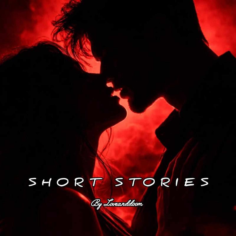 SHORT STORIES🔥