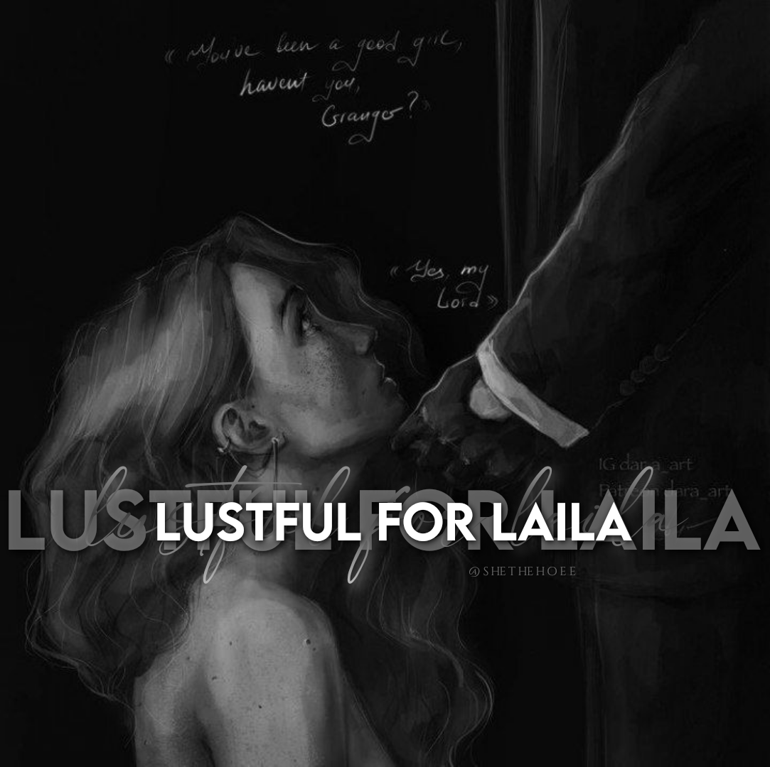 LUSTFUL FOR LAILA
