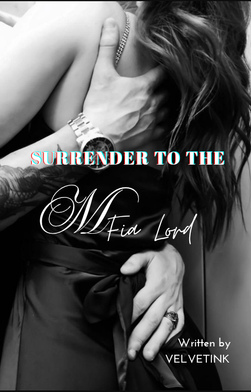 Surrender To The Mafia Lord