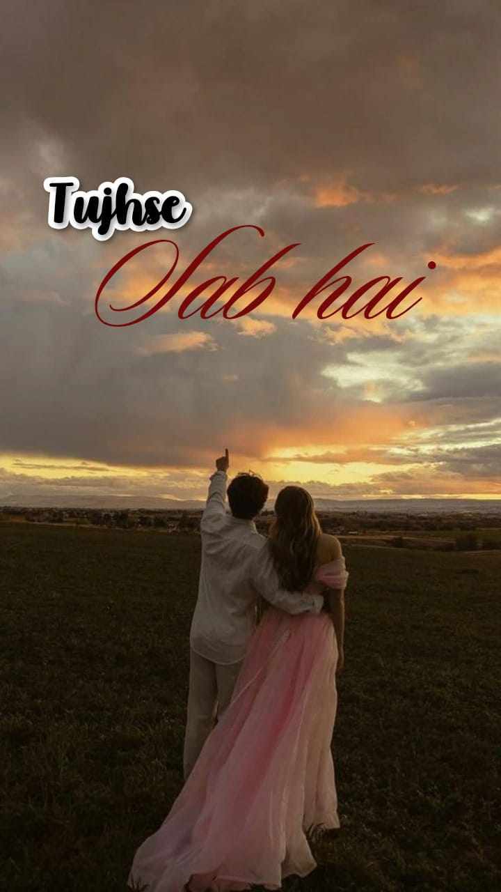TUJHSE SAB HAI