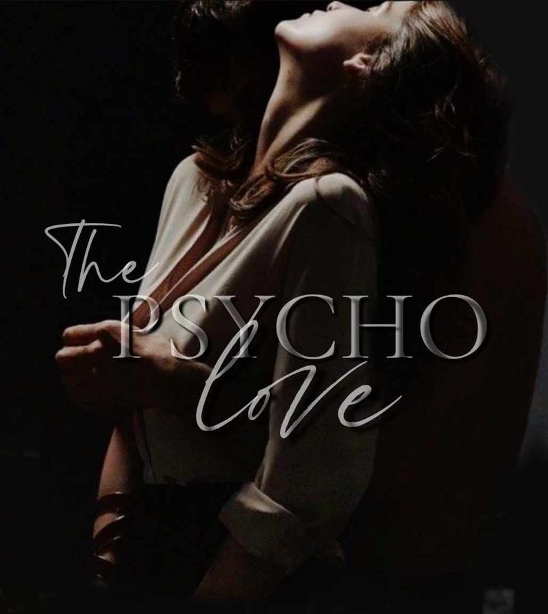 The Pschyo Love