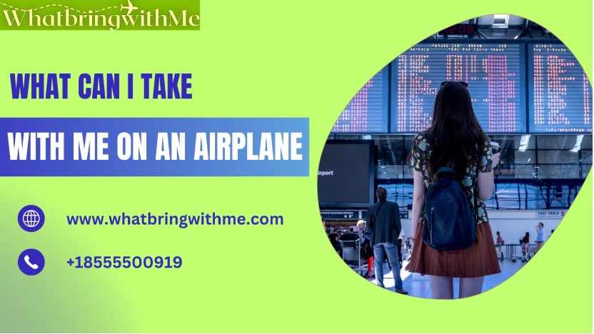 What Can I Take With Me On An Airplane