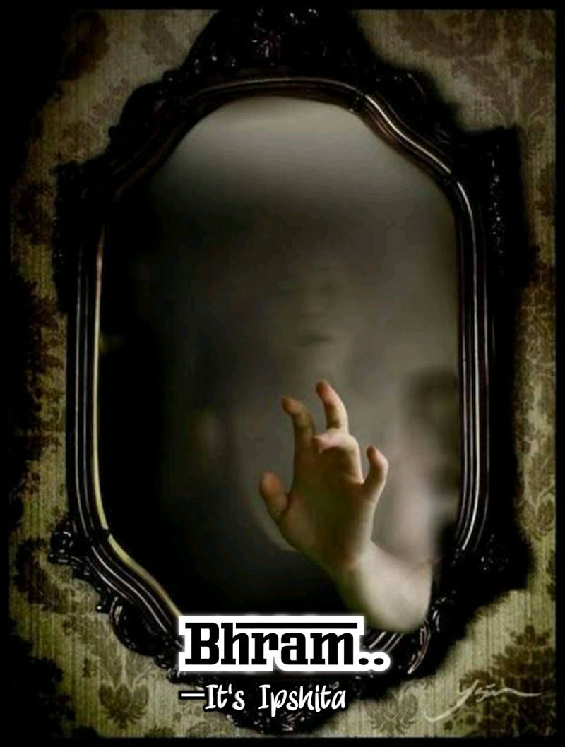 Bhram..