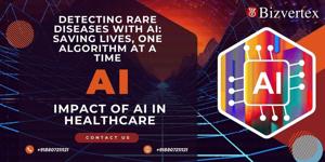 Detecting Rare Diseases with AI: Saving Lives, One Algorithm at a Time