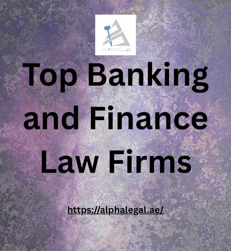 Top Banking and Finance Law Firms
