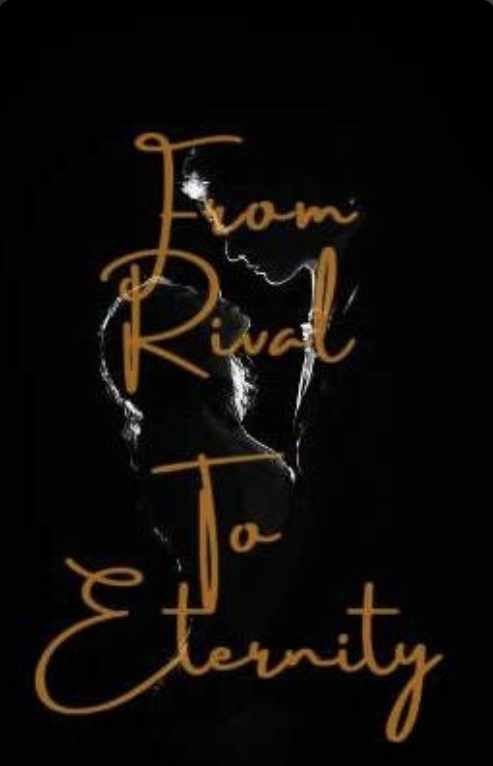 From Rival to Eternity 🫀❤️🖤