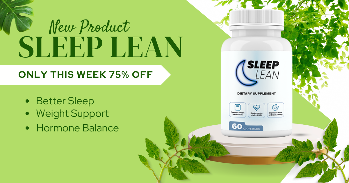Why Sleep Lean Supplement Is the Secret to Weight Loss & Better Sleep