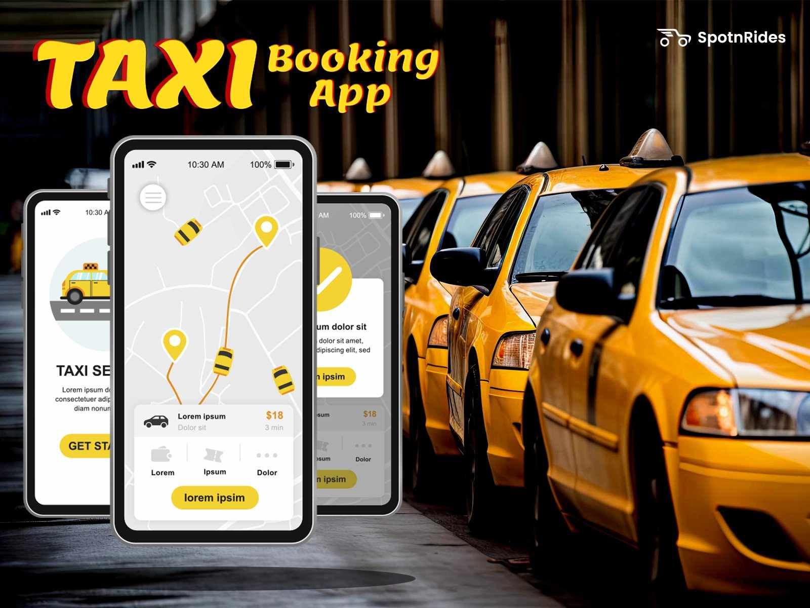 Taxi Booking App Development By SpotnRides