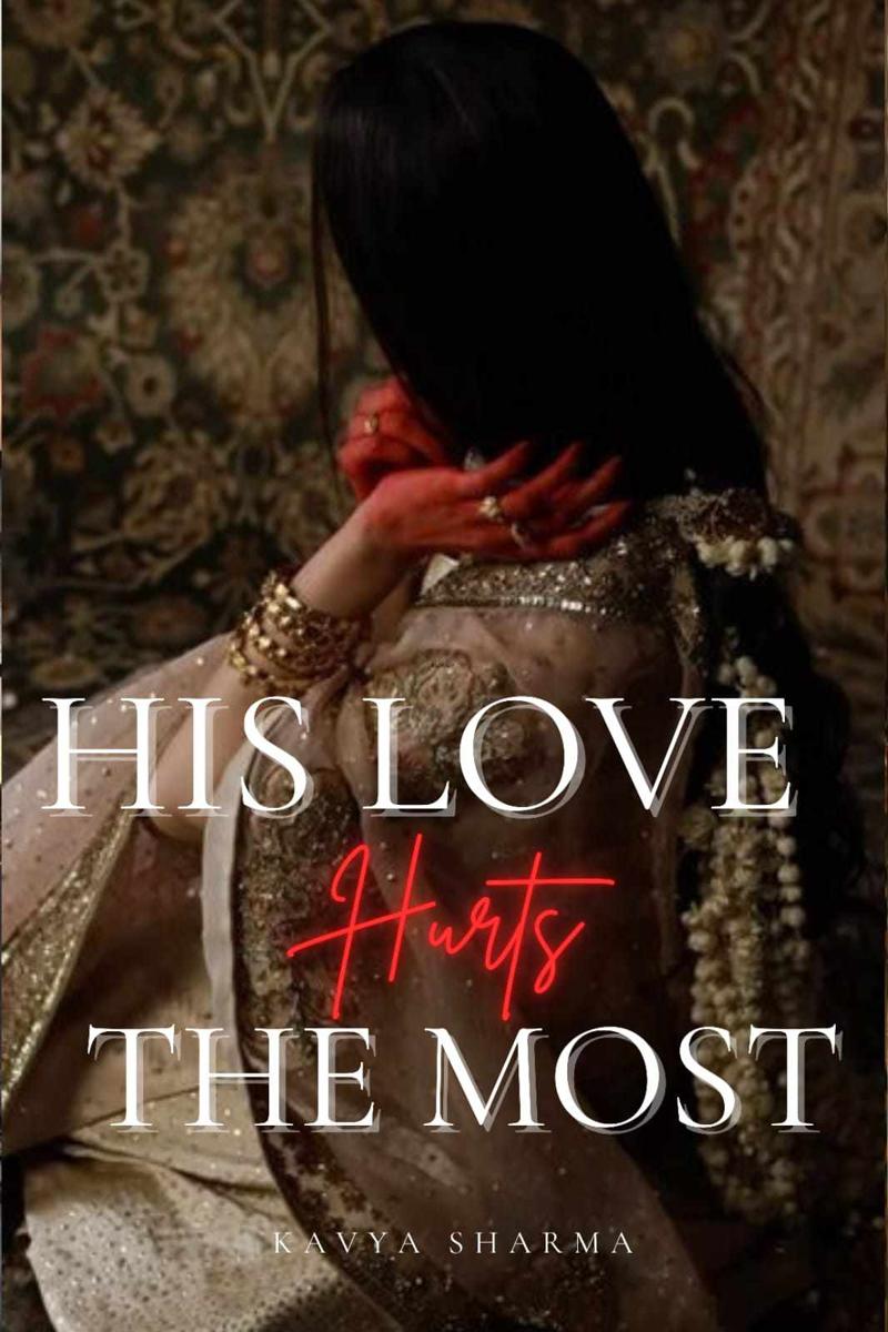 HIS LOVE HURTS THE MOST