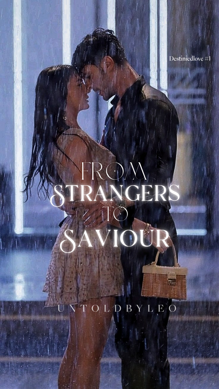 From strangers to saviour