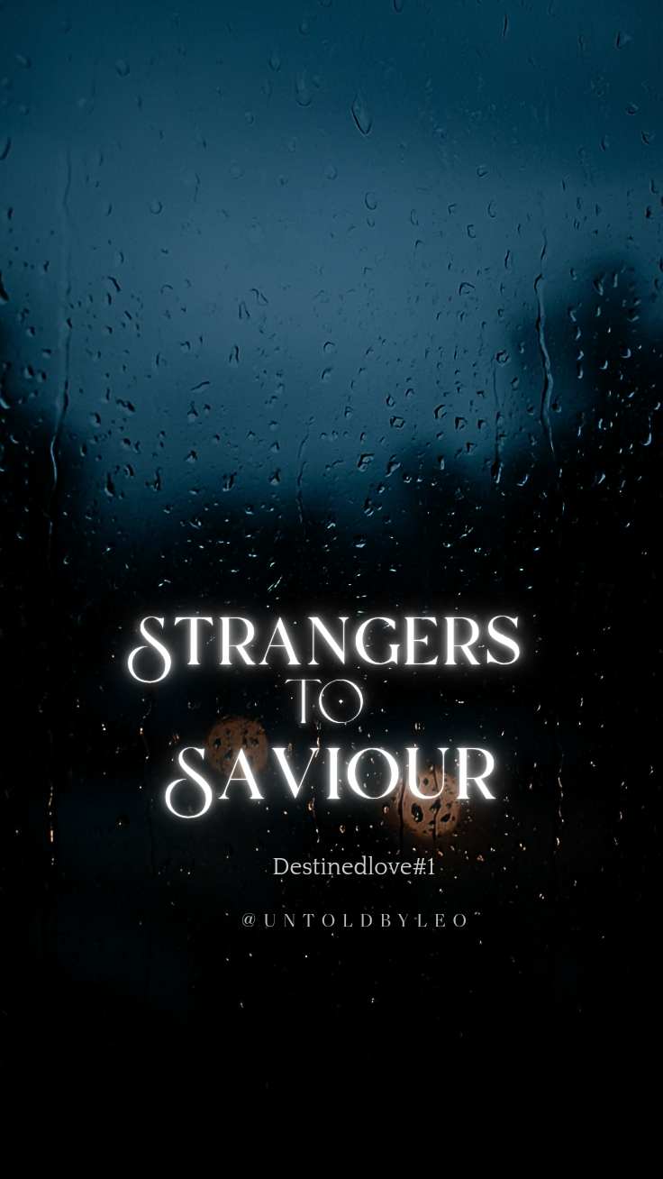 Strangers to Saviour