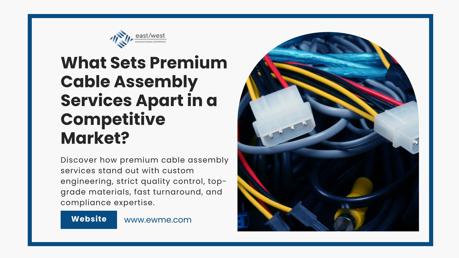 What Sets Premium Cable Assembly Services Apart in a Competitive Market?