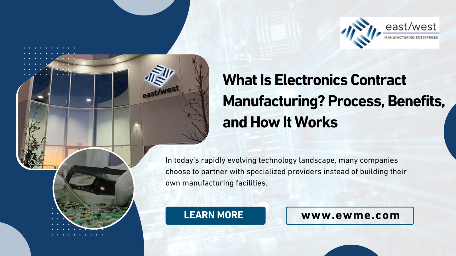 What Is Electronics Contract Manufacturing? Process, Benefits, and How It Works