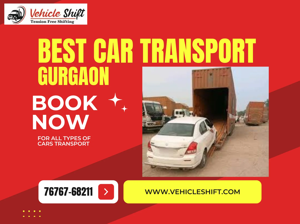 Car Transport in Gurgaon Safe and efficient Car Shifting Services