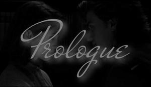 • PROLOGUE •