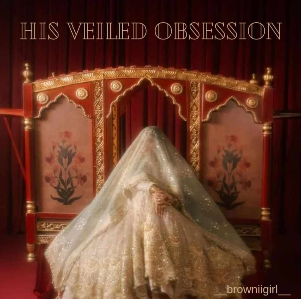 HIS VEILED OBSESSION