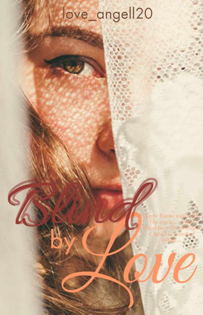 Blind by love