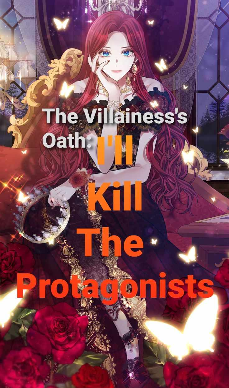 The Villainess's Oath: I'll Kill The Protagonists