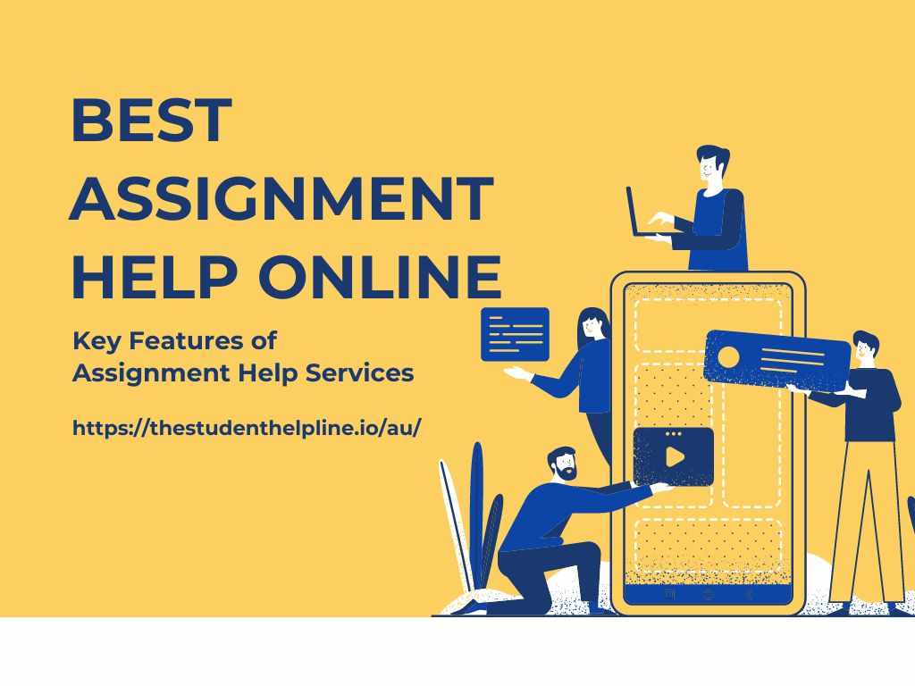 Best Assignment Help Online : Key Features of Assignment Help Services