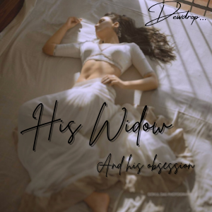 HIS WIDOW