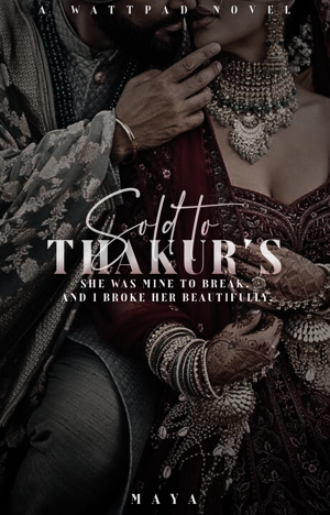 Sold to the Thakur's