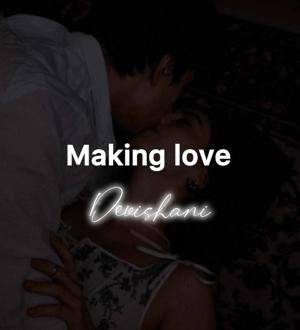 Making love🌶️