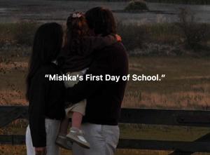 Mishka’s first day of school