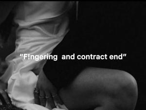 “F!ngering and contract end”