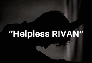 āHelpless RIVANā