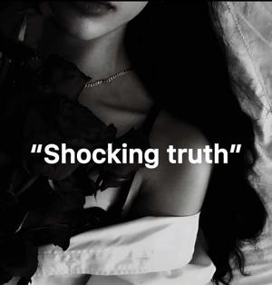 “Shocking truth”