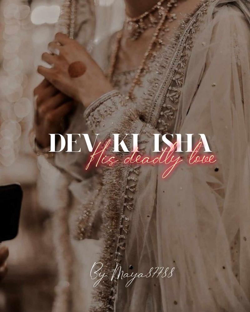 Dev ki isha(his deadly love)