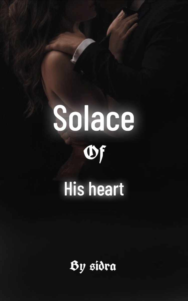 Solace of his heart |18+