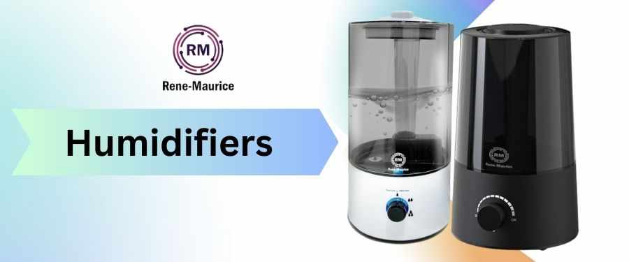 Humidifiers: A Comprehensive Guide to Better Air Quality