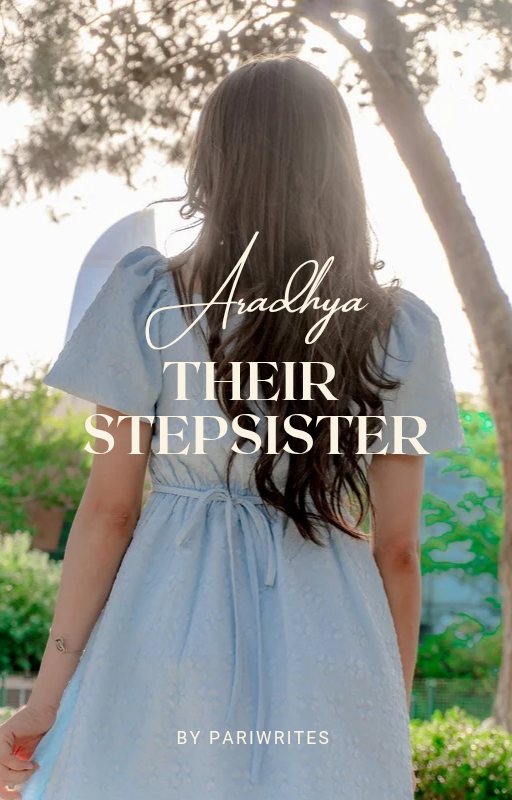Aradhya Their stepsister