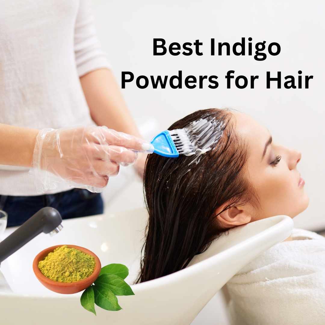 Top 5 Best Indigo Powders for Hair in 2024: Achieve Natural Color and Shine